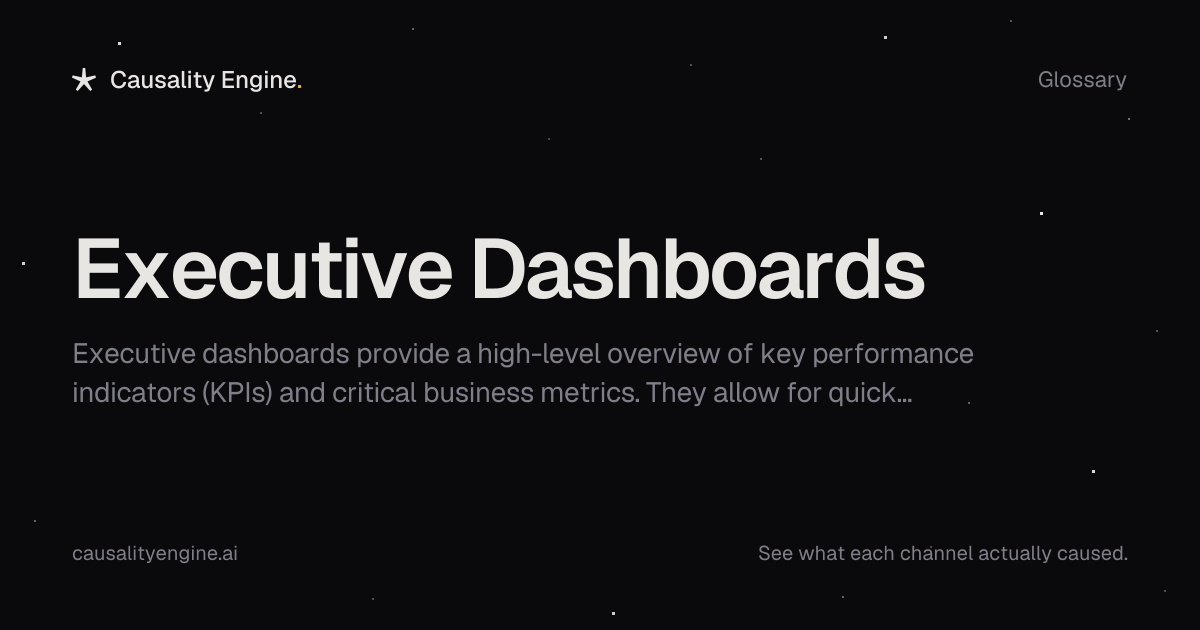 Executive Dashboards: Definition, Examples & Best Practices | Causality ...