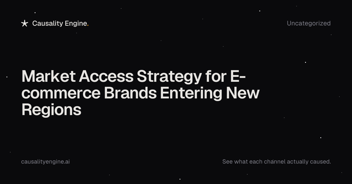 Market Access Strategy for E-commerce: Entering New Regions & Markets ...